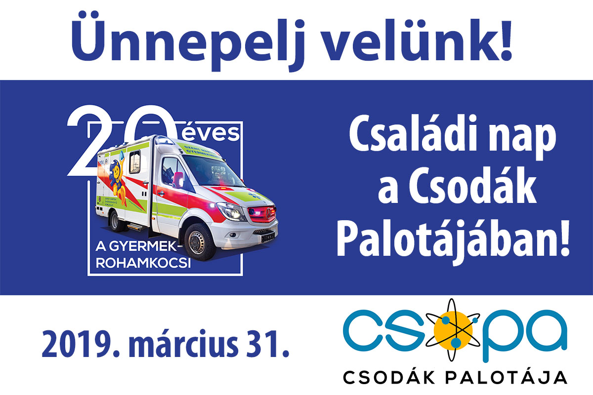Ünnepelj velünk! Családi nap a Csodák Palotájában 2019. március 31-én
